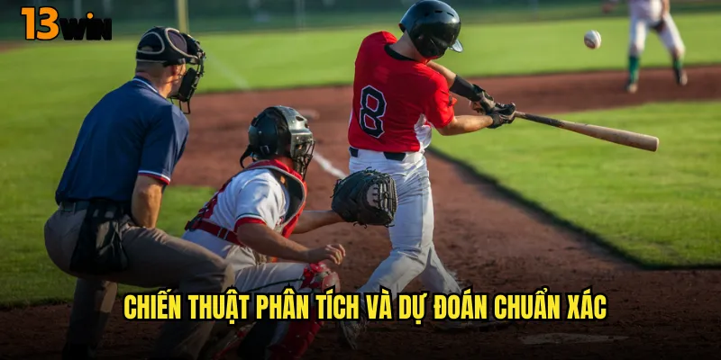 Chiến Thuật Phân Tích Và Dự Đoán Chuẩn Xác